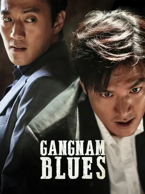 Gangnam Blues 2015 Hindi Dual Audio WEB-DL | Full Movie Gangnam Blues 2015 Hindi Dual Audio WEB-DL | Full Movie